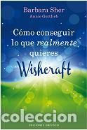 books: COMO CONSEGUIR LO QUE REALMENTE QUIERES - SHER, BARBARA,